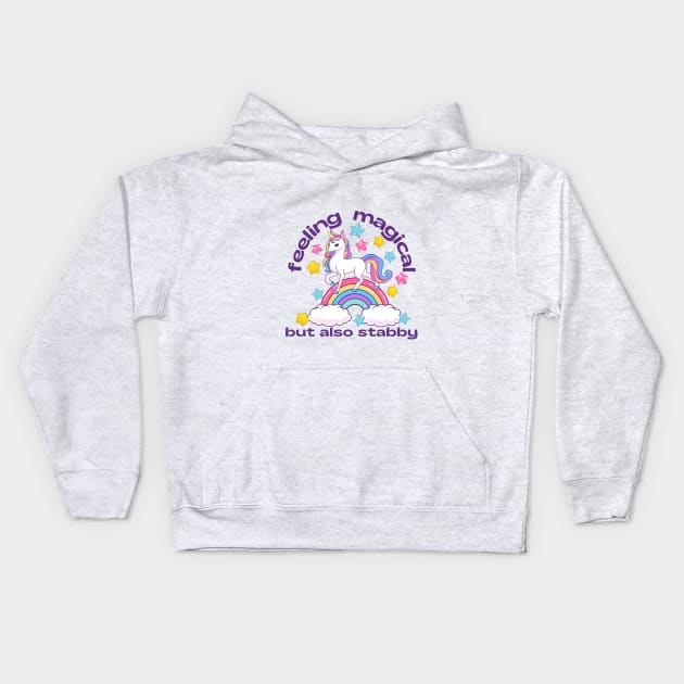 Feeling magical but also stabby Kids Hoodie by Jane Winter